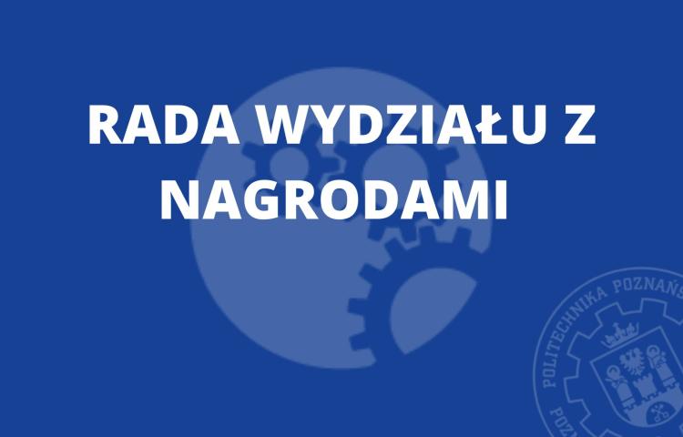 Rada Wydziału z nagrodami