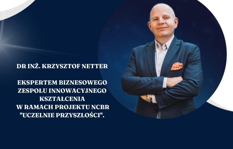 Dr Inż. Krzysztof Netter Ekspertem BZIK