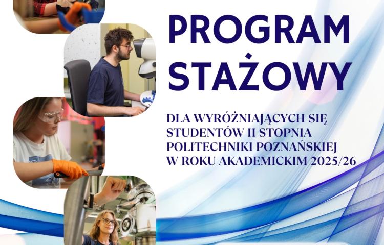 Program Stażowy dla wyróżniających się studentów drugiego stopnia