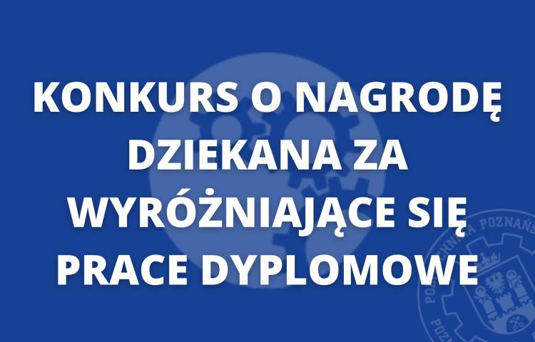 KONKURS NA WYRÓŻNIAJĄCE SIĘ PRACE DYPLOMOWE – WIM PP